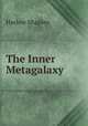 The Inner Metagalaxy, Harlow Shapley 
