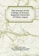 The Journal of the College of Science, Imperial University of Tokyo, Japan, 
