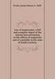 Law of magistrates; a full and complete digest of the statute laws pertaining to the offices of magistrate and of constable in the state of South Carolina,, Evans, Junius Henry, b. 1849. 