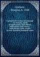A practical treatise on massage : its history, mode of application, and effects, indications and contra-indications; with results in over fourteen hundred cases, Graham, Douglas, b. 1848 