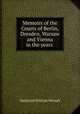 Memoirs of the Courts of Berlin, Dresden, Warsaw and Vienna in the years ., Nathaniel William Wraxall 