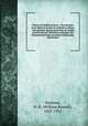 Theory of medical science : the doctrine of an inherent power in medicine a fallacy : the ultimate special properties of vitality and the laws of vital force constitute the fundamental basis of medical philosophy and science, Dunham, W. R. (William Russell), 1833-1911 
