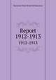 Report. 1912-1913, Maryland. State Board of Education 