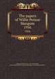 The papers of Willie Person Mangum. 1956, Mangum, Willie Person, 1792-1861,Shanks, Henry Thomas,North Carolina. State Dept. of Archives and History 