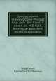 Spectaculorvm in svsceptione Philippi hisp. prin. divi Caroli V. cs. f. an. M.D.XLIX, Antverpi ditorvm, mirificvs apparatvs, Grapheus, Cornelius Scribonius 