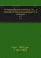 Nosographie philosophique, ou, La Mthode de l`analyse applique a la mdecine. v.3, Pinel, Philippe, 1745-1826 