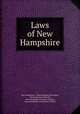 Laws of New Hampshire, New Hampshire, Albert Stillman Batchellor, Henry Harrison Metcalf, New Hampshire Secretary of State, New Hampshire Committee of Safety 