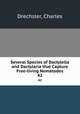 Several Species of Dactylella and Dactylaria that Capture Free-living Nematodes. 42, Drechsler, Charles 