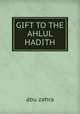 GIFT TO THE AHLUL HADITH, abu zahra 