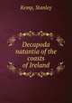Decapoda natantia of the coasts of Ireland, Kemp, Stanley 