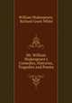 Mr. William Shakespeare`s Comedies, Histories, Tragedies and Poems, William Shakespeare, Richard Grant White 