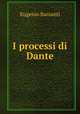 I processi di Dante, Eugenio Barsanti 