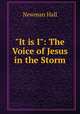"It is I": The Voice of Jesus in the Storm, Newman Hall 