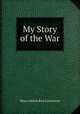 My Story of the War, Mary Ashton Rice Livermore 