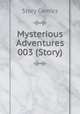 Mysterious Adventures 003 (Story), Story Comics 