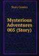 Mysterious Adventures 005 (Story), Story Comics 