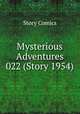 Mysterious Adventures 022 (Story 1954), Story Comics 
