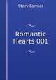 Romantic Hearts 001, Story Comics 
