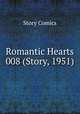 Romantic Hearts 008 (Story, 1951), Story Comics 