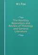 The Monthly Repository and Review of Theology and General Literature, W J Fox 