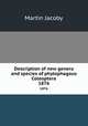 Description of new genera and species of phytophagous Coleoptera. 1876, Martin Jacoby 