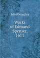Works of Edmund Spenser, 1611, John Geraghty 