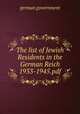 The list of Jewish Residents in the German Reich 1933-1945.pdf, german government 