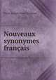 Nouveaux synonymes franais, 