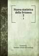 Nuova statistica della Svizzera. 2, Franscini, Stefano. [from old catalog] 