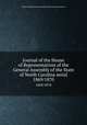 Journal of the House of Representatives of the General Assembly of the State of North Carolina serial. 1869/1870, North Carolina. General Assembly. House of Representatives 