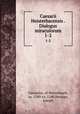 Caesarii Heisterbacensis . Dialogus miraculorum. 1-2, Caesarius, of Heisterbach, ca. 1180-ca. 1240,Strange, Joseph 