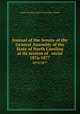 Journal of the Senate of the General Assembly of the State of North Carolina at its session of . serial. 1876/1877, North Carolina. General Assembly. Senate 