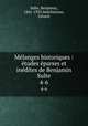 Mlanges historiques : tudes parses et indites de Benjamin Sulte. 4-6, 