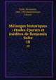 Mlanges historiques : tudes parses et indites de Benjamin Sulte. 10, 