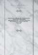 Neue Denkschriften der Allg. Schweizerischen Gesellschaft f Gesammten Naturwissenschaften = Nouveau mires de la Soci helvque des sciences naturelles. Bd.34 1895, Allgemeine Schweizerische Gesellschaft f Gesammten Naturwissenschaften 