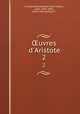 uvres d`Aristote. 2, 