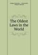 The Oldest Laws in the World, Chilperic Edwards, ., Hammurabi, Chilperic Edwards 