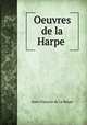 Oeuvres de la Harpe ., 