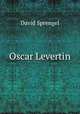 Oscar Levertin, David Sprengel 