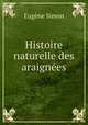 Histoire naturelle des araignes, 