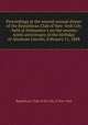 Proceedings at the second annual dinner of the Republican Club of New-York City : held at Delmonico`s on the seventy-ninth anniversary of the birthday of Abraham Lincoln, February 11, 1888, Republican Club of the City of New York 