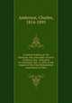 A funeral oration, on the character, life, and public services of Henry Clay : delivered in Cincinnati, Nov. 2, 1852, at the request of the Clay Monumental Association of Ohio, Anderson, Charles, 1814-1895 