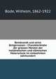 Rembrandt und seine Zeitgenossen : Charakterbilder der grossen Meister der hollndischen und vlmischen Malerschule im siebzehnten Jahrhundert, Bode, Wilhelm, 1862-1922 