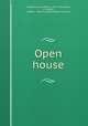 Open house, Tompkins, Juliet Wilbor, 1871-1956,Cootes, F. Graham, ill,Baker & Taylor Co. pbl,Plimpton Press. prt 
