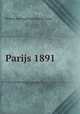 Parijs 1891, Willem Geertrud Cornelis Byvanck 