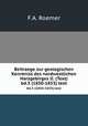 Beitraege zur geologischen Kenntniss des nordwestlichen Harzgebirges II. (Text). bd.3 (1850-1853) text, F.A. Roemer 