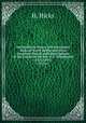 On the Morte Slates, and Associated Beds, in North Devon and West Somerset. Part II, with Descriptions of the Fossils by the Rev. G.F. Whidborne. v.53 (1897), H. Hicks 