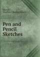 Pen and Pencil Sketches, Mundy, Godfrey Charles Mundy 