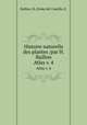 Histoire naturelle des plantes /par H. Baillon.. Atlas v. 4, Baillon, H.,Drake del Castillo, E. 