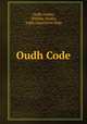 Oudh Code, Oudh (India), Whitley Stokes, India Legislative Dept 